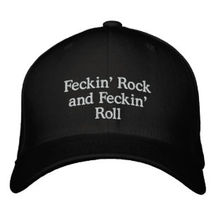 "Feckin' Rock and Feckin' Roll" Cap (Black)