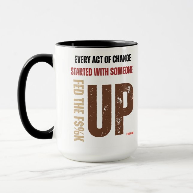 Fed Up and Fired Up Mug (Left)