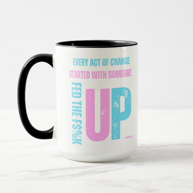 Fed Up and Fired Up Mug - Trans Pride (Left)