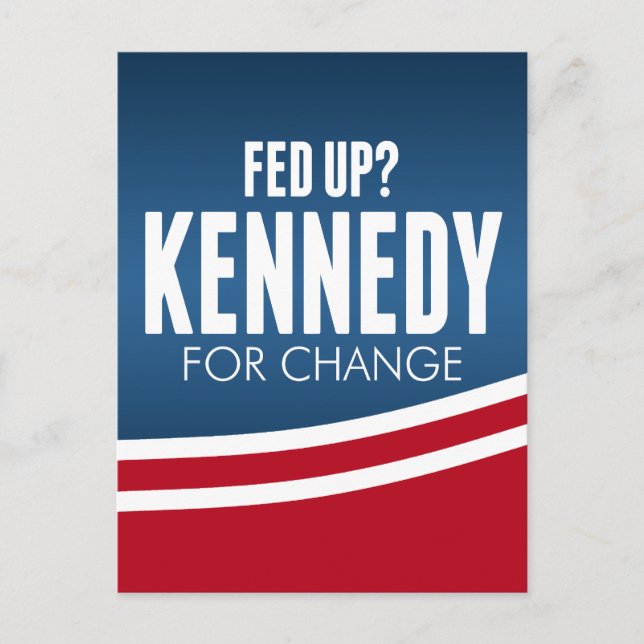 Fed up - Robert F Kennedy for change 2024 Postcard (Front)