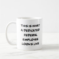 federal employee, dedicated