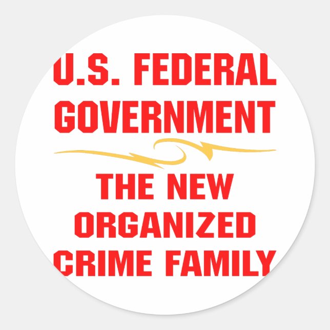 Federal Government New Organised Crime Family Classic Round Sticker (Front)