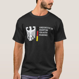 Federal Institute for Combating Acute Veganism T-Shirt