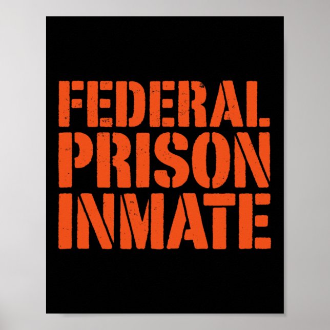 Federal Prison Jail Inmate Uniform Number Funny Ha Poster (Front)