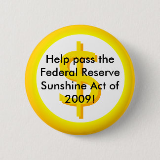 Federal Reserve Sunshine Act 6 Cm Round Badge