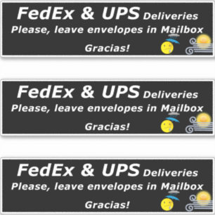 FEDEX & UPS DELIVERIES. PLEASE, LEAVE.. GRACIAS!