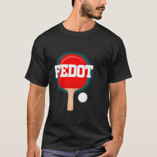 Fedot Name Boys Table Tennis Ping Pong Game Racket T-Shirt