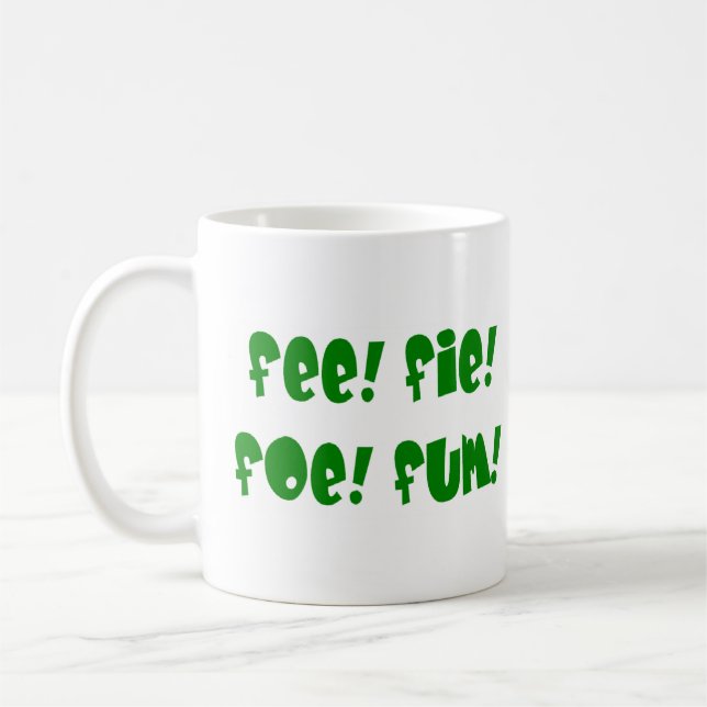 fee fie foe fum coffee mug (Left)