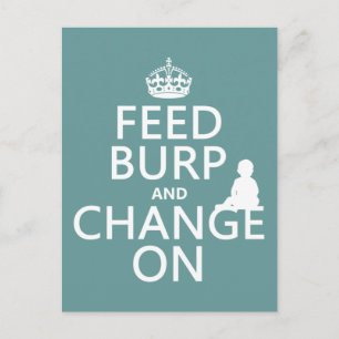 Feed Burp and Change On (baby) (any colour) Postcard