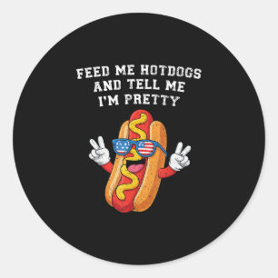 Feed hotdogs and tell hotdog 4th of july classic round sticker