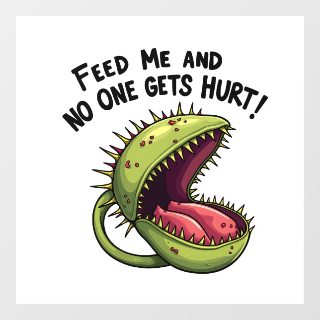 Feed Me and No One Gets Hurt Venus flytrap Plant (Sheet)