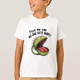Feed Me and No One Gets Hurt Venus flytrap Plant T-Shirt