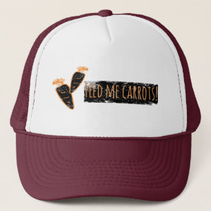 Feed me Carrots Hat / Cap