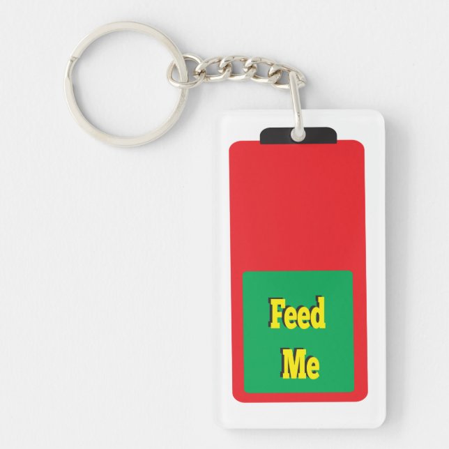 Feed Me Hungry Battery Key Ring (Front)