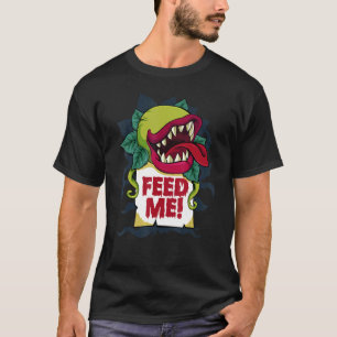 Feed Me Lazy Halloween Costume Monster Plant Garde T-Shirt