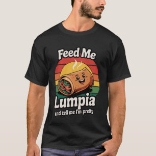 Feed Me Lumpia Funny Filipino Food Retro Design T-Shirt