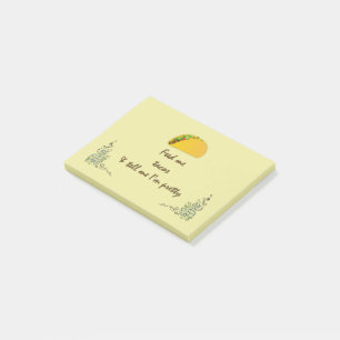 Feed Me Tacos Post-it Notes