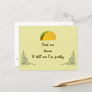Feed me Tacos Postcard