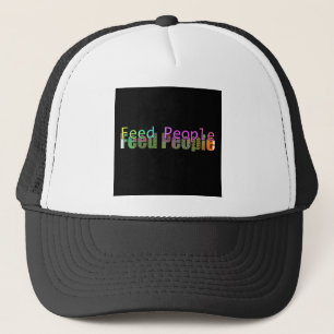 FEED PEOPLE TRUCKER HAT