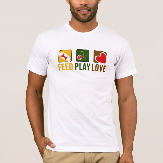 feed play love T-Shirt (Front)