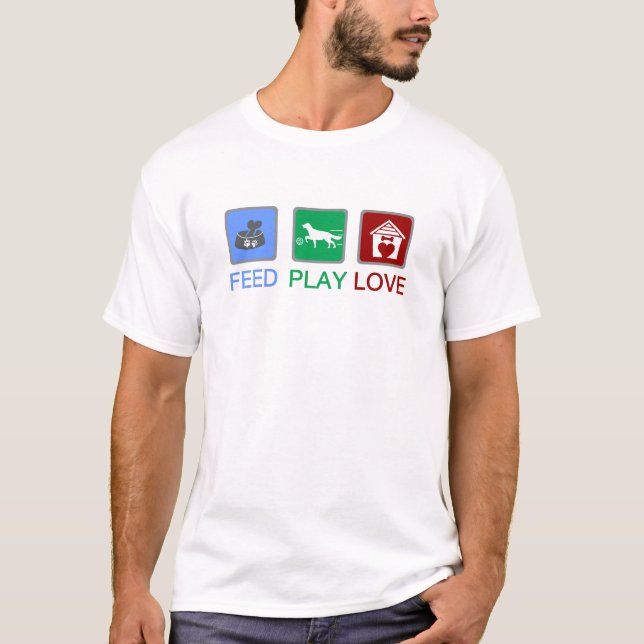 feed play love T-Shirt (Front)