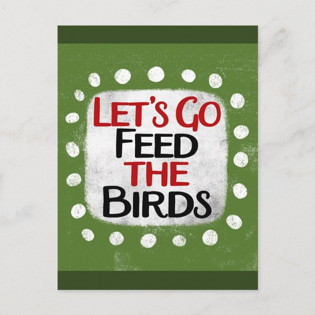 Feed The Birds Postcard (Front)
