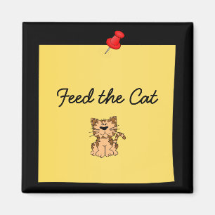 "Feed the Cat" Reminder post-it-note magnet