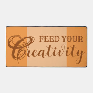 Feed Your Creativity Desk Mat