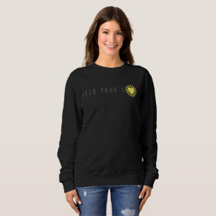 Feed Your Sol Sweatshirt Black