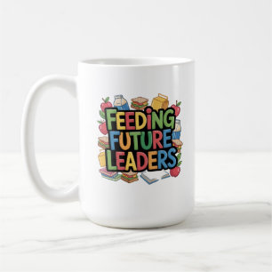 Feeding Future Leader Coffee Mug