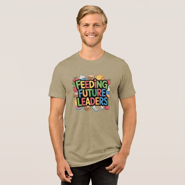 Feeding Future Leader Tri-Blend Shirt (Front Full)