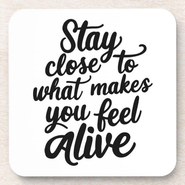 Feel Alive Coaster (Front)