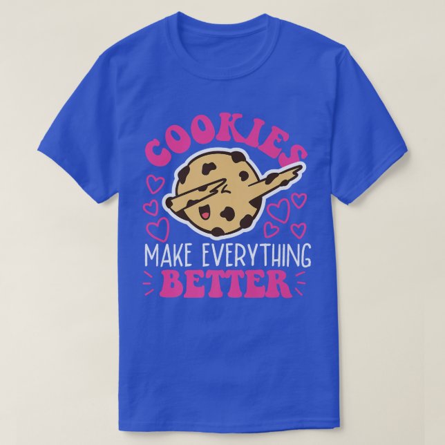 Feel Better Cookie Baking Design  T-Shirt (Design Front)