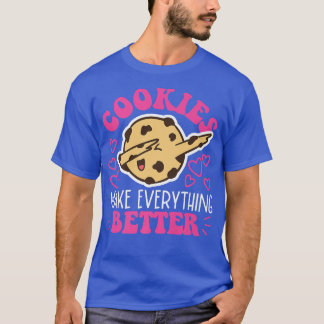 Feel Better Cookie Baking Design  T-Shirt