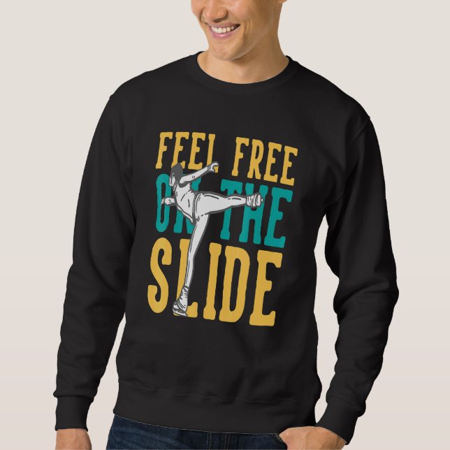 Feel Free On The Slide Ice Skating Girl Figure Ska Sweatshirt (Front)