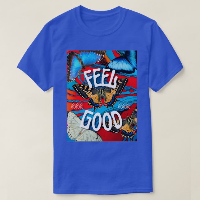 Feel Good No1 T-Shirt (Design Front)