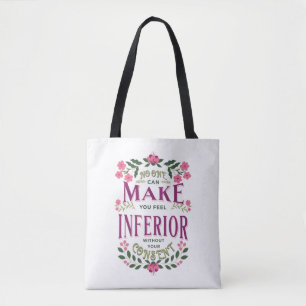 Feel inferior Eleanor Roosevelt womens rights Tote Bag