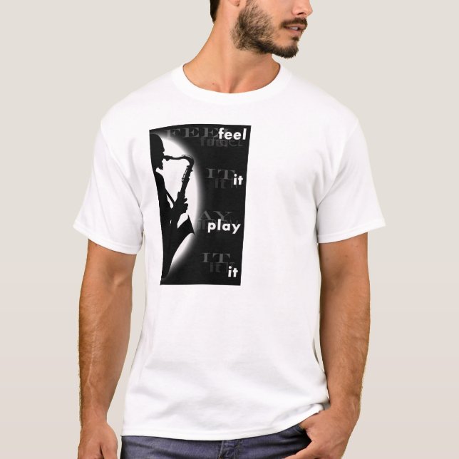 Feel It Play It T-shirt (Front)