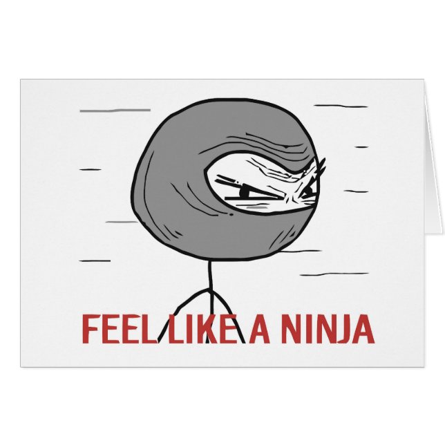 Feel Like A Ninja (Front Horizontal)