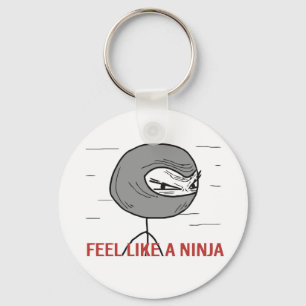 Feel Like A Ninja Key Ring