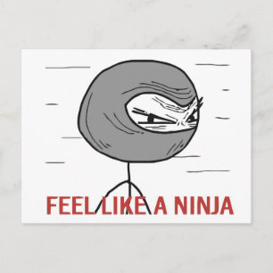 Feel Like A Ninja Postcard
