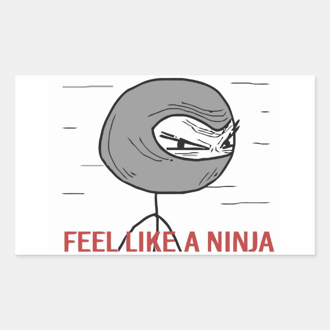 Feel Like A Ninja Rectangular Sticker (Front)