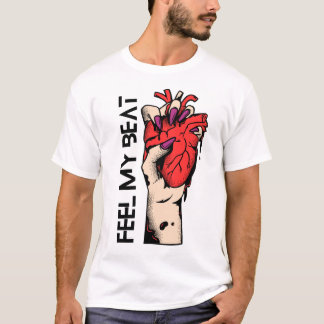 Feel my beat T-Shirt