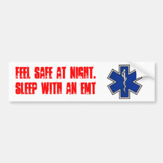 Feel safe at night... in red bumper sticker