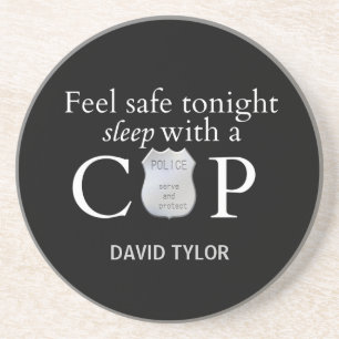 Feel safe tonight! coaster