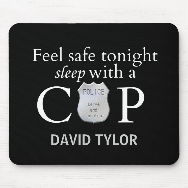 Feel safe tonight! mouse pad (Front)