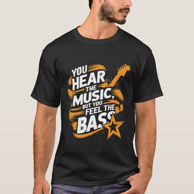 Feel the Bass – Bold Tee for Rhythm-Driven Souls (Front)