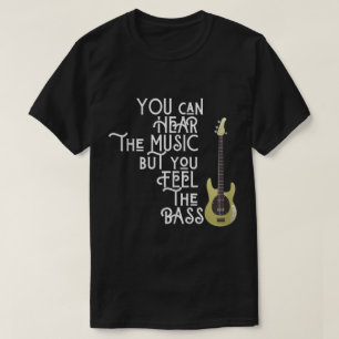 Feel the Bass   Music Lover Quote Design T-Shirt
