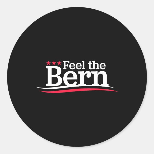 Feel The Bern - Campaign Logo Sign Not Me Us Meme  Classic Round Sticker (Front)