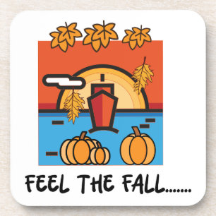 Feel the Fall Autumn Season Vibes Coaster